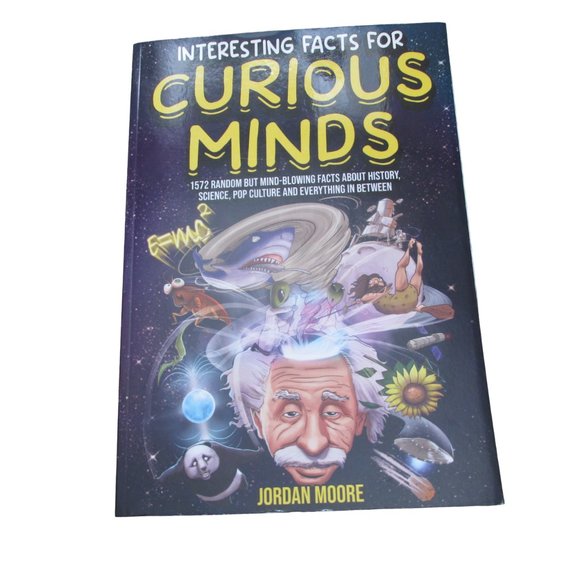 Interesting Facts For Curious Minds: 1572 Random But Mind-Blowing Facts by Jorda - Picture 1 of 3